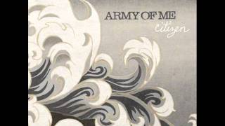 Army Of Me - Going Through Changes [lyrics in description + CC]