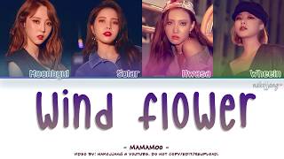 MAMAMOO (마마무) – WIND FLOWER (Color Coded Lyrics Eng/Rom/Han/가사)