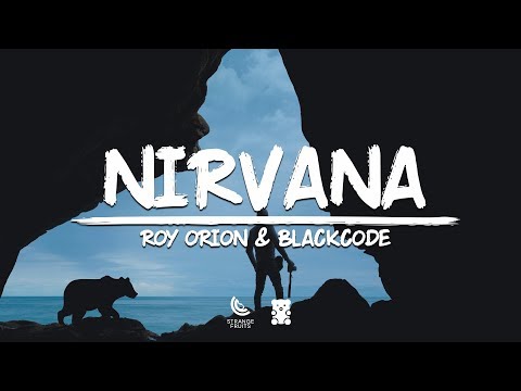 Roy Orion & Blackcode - Nirvana (Lyrics) 🐻