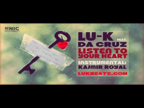 Lu-K feat. da`Cruz - Danut Mirica - Asculta-ti inima (Listen to your heart) 2012