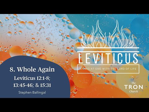 Sunday Evening Service 28 May 2023 // Leviticus 12:1-8; 13:45-46; and 15:31