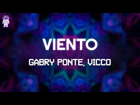 Gabry Ponte, Vicco - Viento // Letra Lyrics