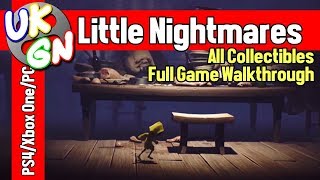 Little Nightmares - Full Game Walkthrough - All Collectibles