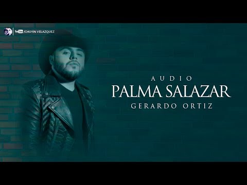 Palma Salazar - Gerardo Ortiz (Audio)
