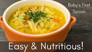 Homemade Chicken Soup for Baby👶🏼 | Easy & Nutritious