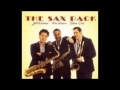 The Sax Pack - All I Really Want 