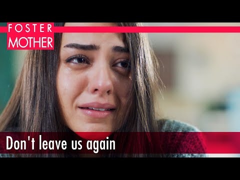 Don't leave us again - Episode 8 | Foster Mother English