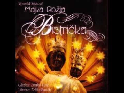 Mjuzikl MAJKA BOŽJA BISTRIČKA / Nebeska Majko - Tony Cetinski