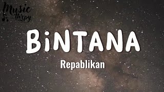 🎵Repablikan - Bintana [Lyrics]