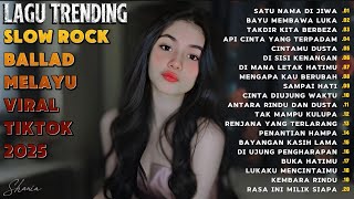 Download lagu Lagu Slow Rock Paling Menyentuh 💔 | Bikin  Air Mata Jatuh 😢 Ballad Melayu 2025 – Satu Nama Di Jiwa mp3