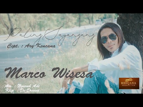 Kencana Pro : Paling Sayangan - Marco Wisesa (Official Video Klip Musik)