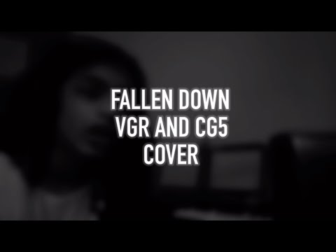 FALLEN DOWN (CG5 & VGR) cover