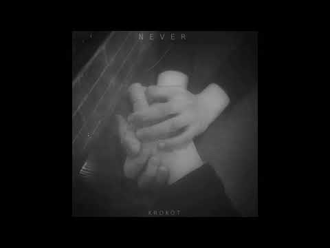 NEW!!! KROKOT - Never