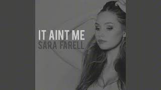 It Ain&#39;t Me (Sara Farell Cover)(Slowed + Reverb)