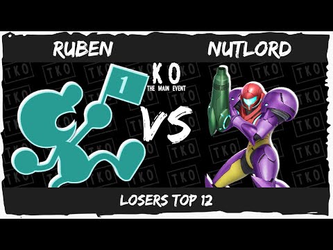 KO : The Main Event // Ruben vs NUTLORD - Losers Top 12