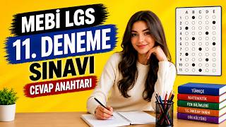 MEBİ 11. Deneme Sınavı Cevap Anahtarı | LGS Tüm Dersler