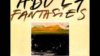 Adult Fantasies-In Darkness I Dwell