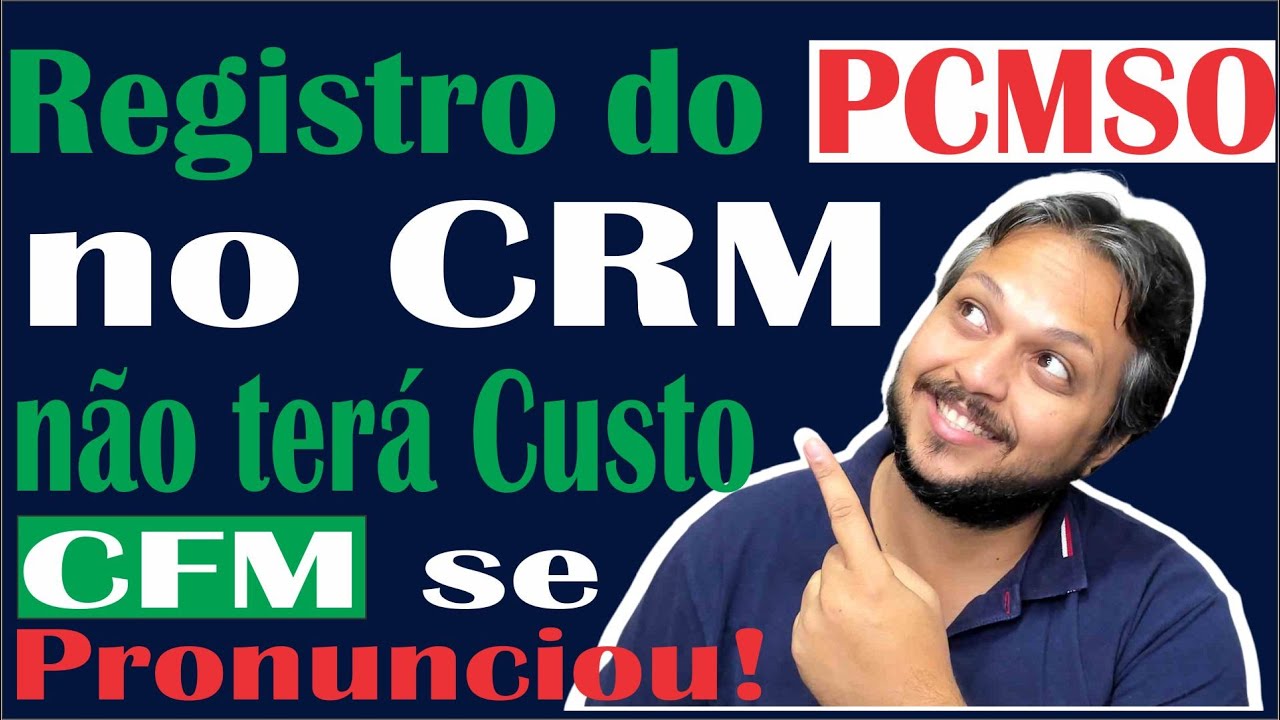 CFM se pronunciou, o registro do PCMSO não haverá custos. CFM vai disponibilizar forma de registro