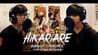 BURNOUT SYNDROMES - Hikariare ヒカリアレ (Cover by Nuge Ft. Kururu) 【Haikyuu Op5】