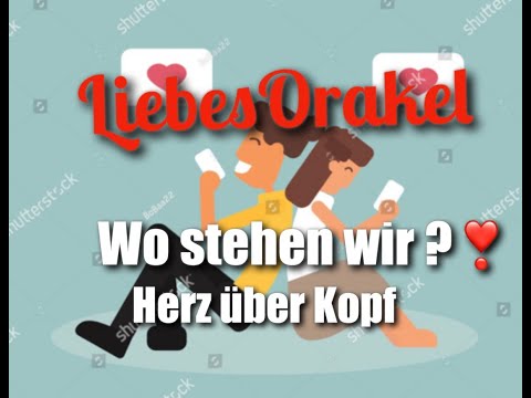 Liebesorakel Wo stehen wir ?❣️Herz über Kopf❣️SeelenpartnerOrakel Dualseelen