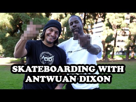 SKATING WITH ANTWUAN DIXON