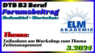 Forumsbeitrag schreiben B2 Beruf | Thema Workshop zum Zeitmanagement