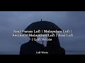 Aval Varum Lofi Malayalam Lofi Aesthetic Malayalam Lofi Aval Lofi Lofi Wrote