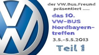preview picture of video '10. Nordbayerntreffen (Teil 1) der VW-BUS FREUNDEN FRANKEN , VW-Bus, Bulli, VW Oldtimer'