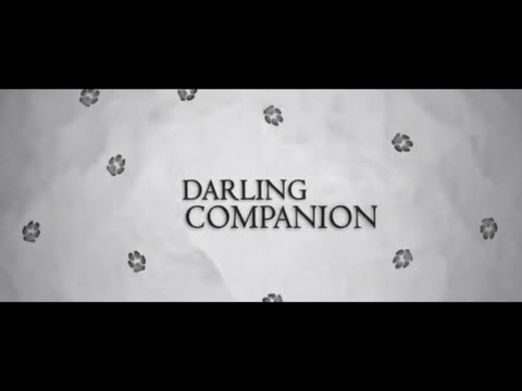 Darling Companion (2012) Trailer