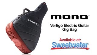 Video thumbnail for MONO Vertigo Electric Guitar Gig Bag Overview - Sweetwater Sound by Sweetwater