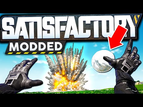 We got EXPLOSIVE Snowballs?! - Satisfactory Modded Gameplay Ep 7