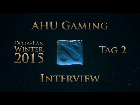 AHU Gaming Interview  | Dota-Lan Winter 2015