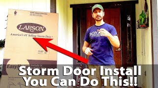 How To Install A Storm Door - Larson EasyHang - DIY (Very Easy)★
