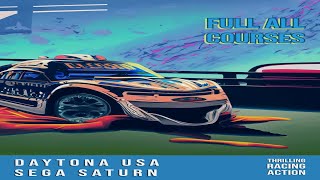 Daytona USA (Sega Saturn) - Full All Courses Run in Arcade Mode - Retro Gaming Glory!
