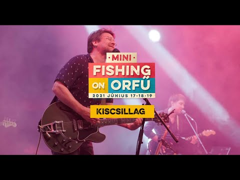 Kiscsillag - MiniFishing on Orfű 2021 (Teljes koncert)