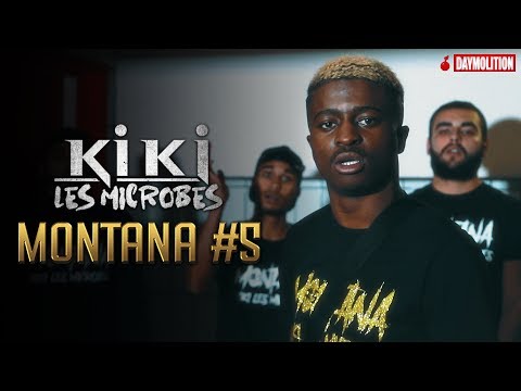 Kiki Les Microbes - MONTANA #5 I Daymolition