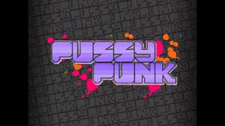 La Calle de las Sirenas - Pussy Punk (Kabah Cover)