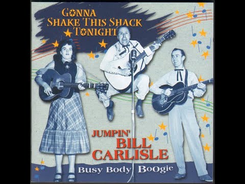 Bill Carlisle The Carlisles - Shake A Leg 1954