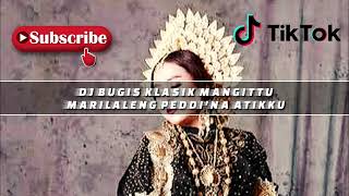 Download lagu DJ MANGITTU MARILALENG BUGIS SEDIH ZAENAB ALWI TIK... mp3