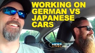 Working on German vs Japanese Cars