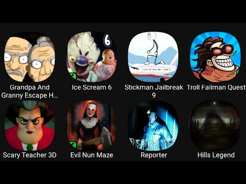 Grandpa And Granny Escape House, Ice Scream 6, Stickman Jailbreak 9, Troll Failman Quest...