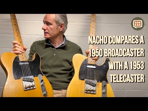 1950 Broadcaster VS 1953 Telecaster - A Comparison by Nacho Banos - Ask Zac 191