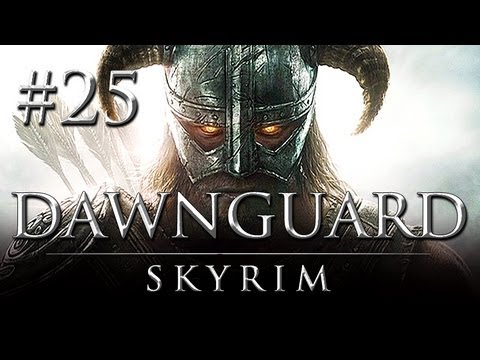 Skyrim Dawnguard DLC #25 - Let's Play Skyrim Dawnguard German - Skyrim Dawnguard Gameplay DLC
