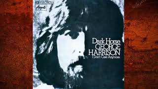 George Harrison ☆ I Don&#39;t Care Anymore (1974)