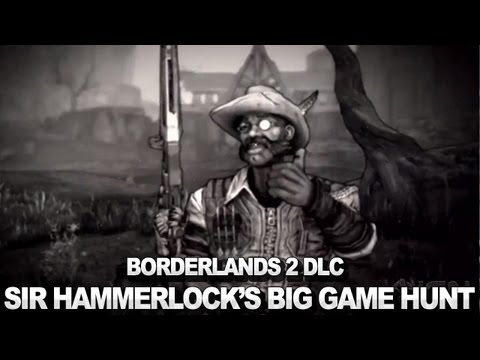Borderlands 2 Sir Hammerlocks Big Game Hunt 