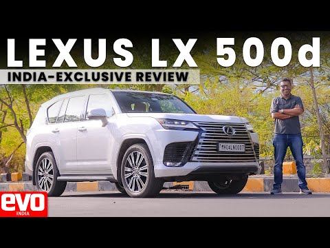 Lexus LX 500d | Exclusive review of 1 of only 50 SUVs in India! | evo India