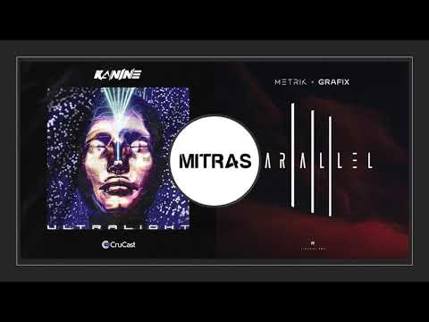 Ultralight X Parallel (Mashup) - Kanine X Metrik & Grafix