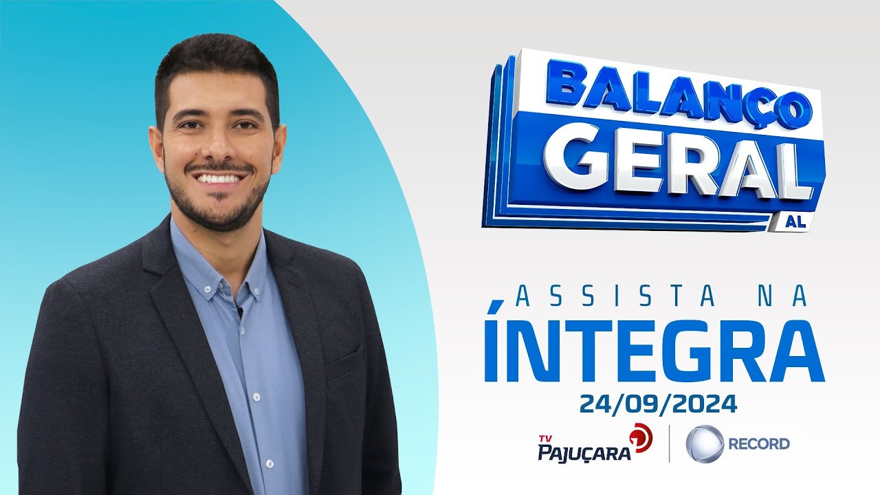BALANÇO GERAL AL 24/09/24 na íntegra | TV Pajuçara