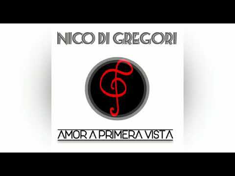 Amor a primera vista (Nico Di Gregori)