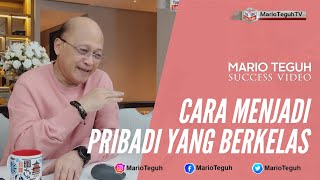 Download lagu CARA MENJADI PRIBADI YANG BERKELAS - MARIO TEGUH SUCCESS VIDEO #pribadiberkelas #upwardmobility mp3